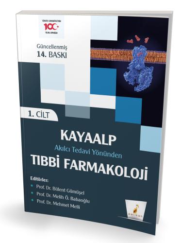 Kayaalp Akılcı Tedavi Yönünden Tıbbi Farmakoloji 2 Cilt Prof. Dr. S. O