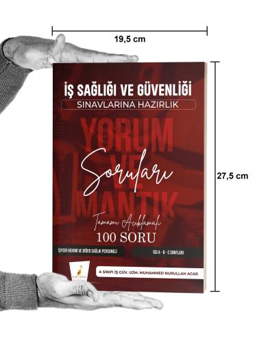 İş Sağlığı ve Güvenliği Sınavlarına Hazırlık İSG Yorum ve Mantık Sorul