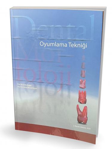 Dental Morfoloji Oyumlama Tekniği Arife Doğan