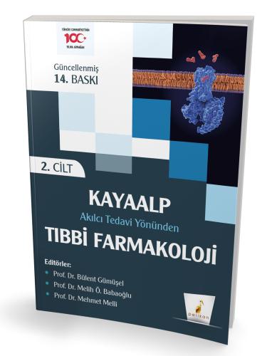 Kayaalp Akılcı Tedavi Yönünden Tıbbi Farmakoloji 2 Cilt Prof. Dr. S. O