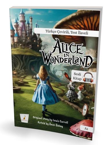 Alice in Wonderland A1 (Türkçe - İngilizce) Lewis Carroll