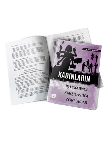 Kadınların İş Hayatında Karşılaştıkları Zorluklar Z. Pınar Sevinç