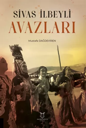 Sivas İlbeyli Avazları Mustafa Dağdeviren