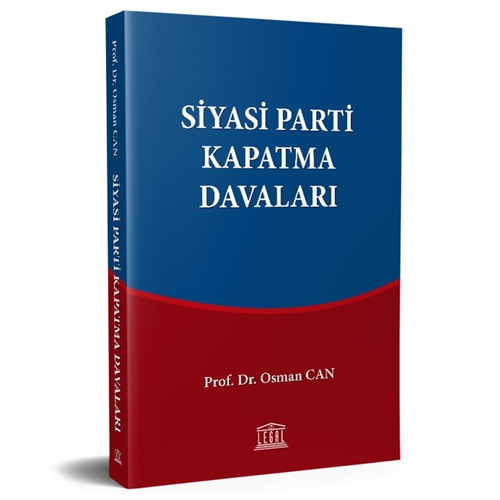 Siyasi Parti Kapatma Davaları Osman Can