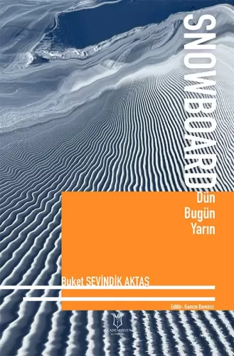 Snowboard Dün Bugün Yarın Buket Sevindik Aktaş