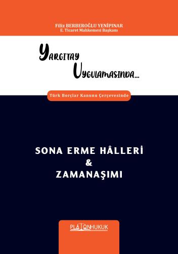 Sona Erme Hâlleri ve Zamanaşımı Filiz Berberoğlu Yenipınar