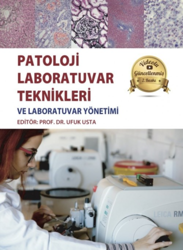 Patoloji Laboratuvar Teknikleri ve Laboratuvar Yönetimi ( Videolu 2.B