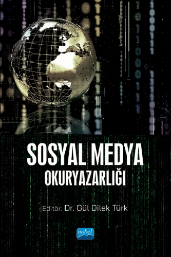 Sosyal Medya Okuryazarlığı Gül Dilek Türk