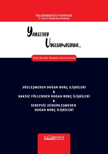 Sözleşmeden Doğan Borç İlişkileri ve Haksız Fiillerden Doğan Borç İliş