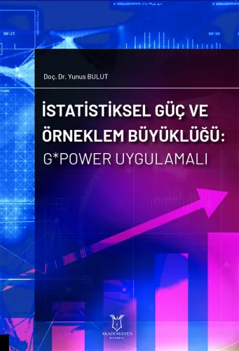 İstatistiksel Güç ve Örneklem Büyüklüğü Yunus Bulut