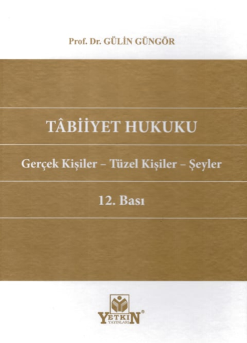 Tabiiyet Hukuku (Gülin Güngör) Gülin Güngör