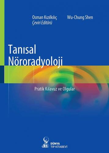 Tanısal Nöroradyoloji Wu-Chung Shen