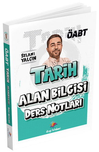 Dizgi Kitap Yayınları 2025 KPSS ÖABT Tarih Alan Bilgisi Ders Notları S