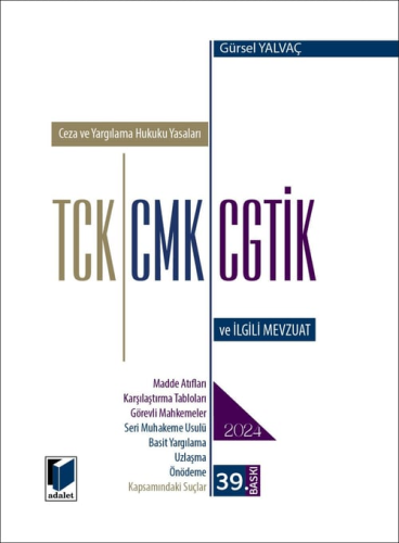 TCK - CMK - CGTİK ve İlgili Mevzuat Gürsel Yalvaç