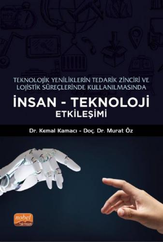 İnsan Teknoloji Etkileşimi Kemal Kamacı