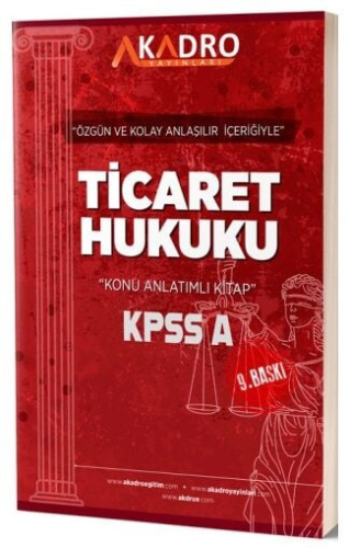 A Kadro Yayınları KPSS A Grubu Ticaret Hukuku Konu Anlatımlı Tülay Sof