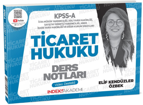 İndeks Akademi 2025 KPSS A Grubu Ticaret Hukuku Video Ders Notları Eli