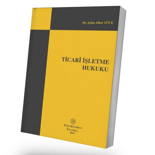 Ticari İşletme Hukuku Aydın Alber Yüce