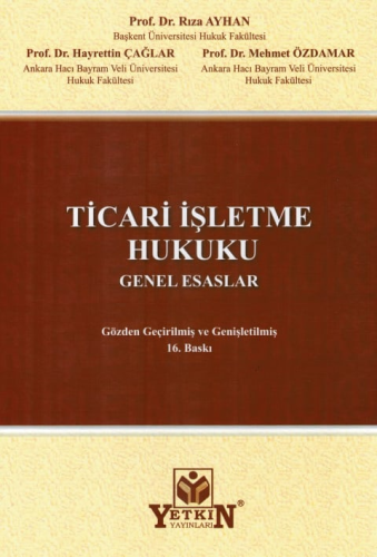 Ticari İşletme Hukuku Genel Esaslar Rıza Ayhan