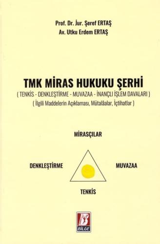 TMK Miras Hukuku Şerhi Şeref Ertaş