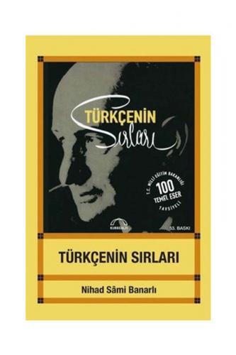 Türkçenin Sırları Nihad Sami Banarlı