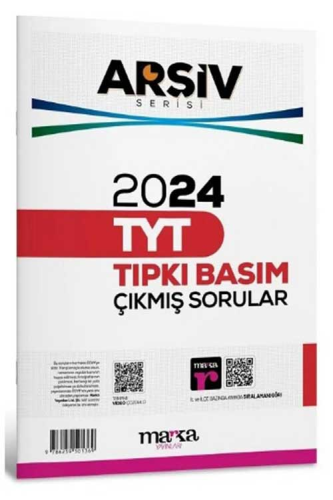 Marka Yayınları TYT Arşiv Serisi 2024 Çıkmış Sorular Çözümlü Tıpkı Bas