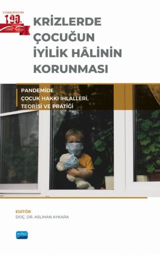 Krizlerde Çocuğun İyilik Halinin Korunması Aslıhan Aykara