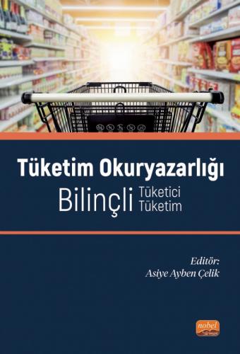 Tüketim Okuryazarlığı Asiye Ayben Çelik