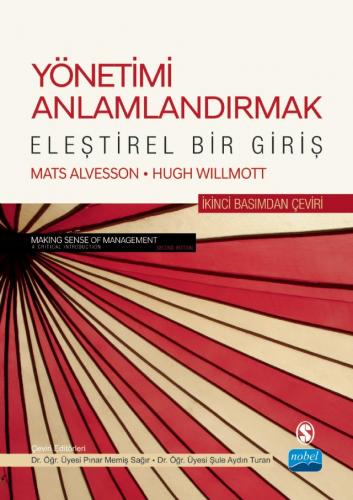 Yönetimi Anlamlandırmak Eleştirel Bir Giriş Mats Alvesson