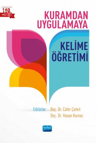 Kuramdan Uygulamaya Kelime Öğretimi Cafer Çarkıt