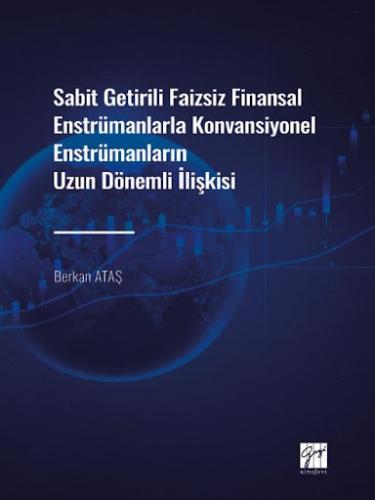 Sabit Getirili Faizsiz Finansal Enstrümanlarla Konvansiyonel Enstrüman