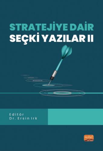 Stratejiye Dair Seçki Yazılar II Ersin Irk