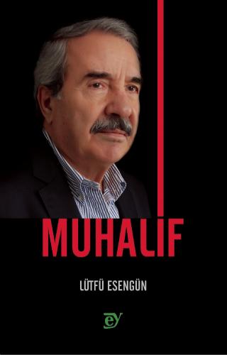 Muhalif Lütfü Esengün