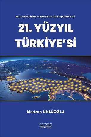 21.Yüzyıl Türkiyes Mertcan Ünlüoğlu