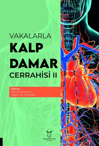 Vakalarla Kalp Damar Cerrahisi II Mehmet Ali Kaygın