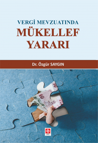 Vergi Mevzuatında Mükellef Yararı Özgür Saygın