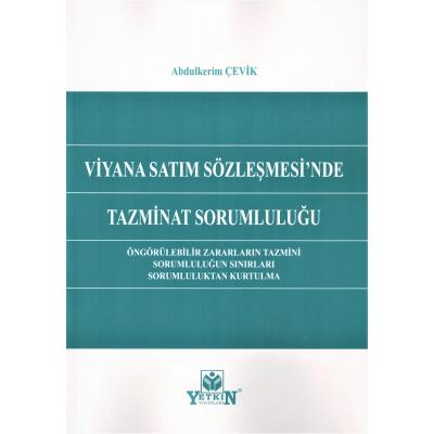 Viyana Satım Sözleşmesi'nde Tazminat Sorumluluğu Abdulkerim Çevik