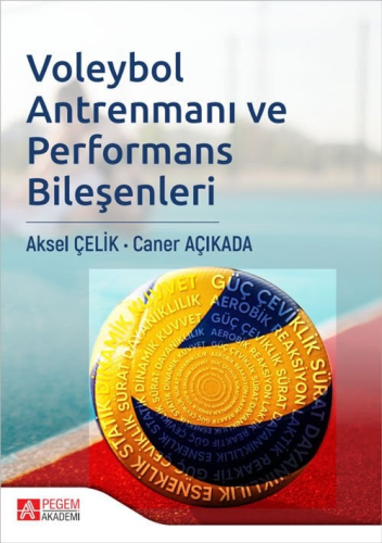 Voleybol Antrenmanı ve Performans Bileşenleri Aksel Çelik