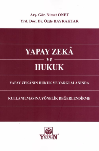 Yapay Zeka ve Hukuk Nimet Önet