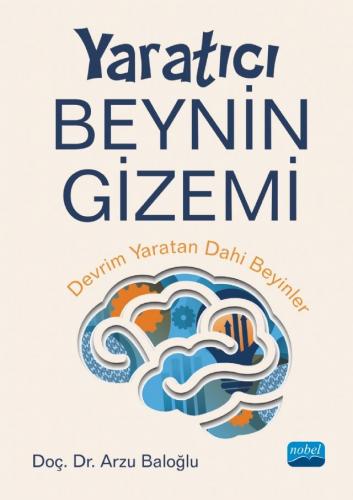 Yaratıcı Beynin Gizemi Arzu Baloğlu