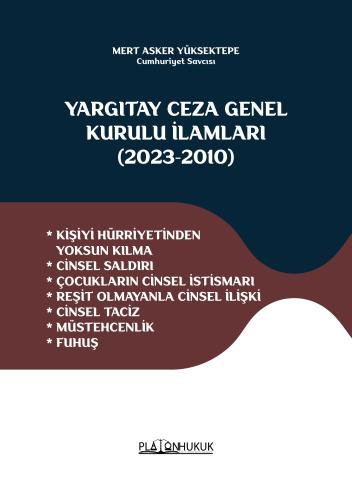 Yargıtay Ceza Genel Kurulu İlamları Mert Asker Yüksektepe