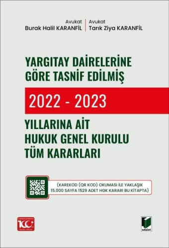 Yargıtay Dairelerine Göre Tasnif Edilmiş 2022 - 2023 Yıllarına Ait Huk