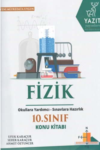 Yazıt Yayınları 10. Sınıf Fizik Konu Kitabı Ufuk Karaçur