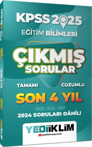 Yediiklim Yayınları 2025 KPSS Eğitim Bilimleri Son 4 Yıl Tamamı Çözüml