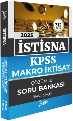 Yetki Yayınları 2025 İstisna KPSS A Grubu Makro İktisat Çözümlü Soru B