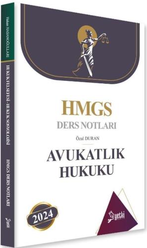 Yetki Yayınları 2024 Avukatlık Hukuku HMGS Ders Notları Özal Duran