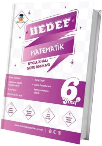 Zeka Küpü Yayınları 6. Sınıf Matematik Hedef Uygulamalı Soru Bankası K