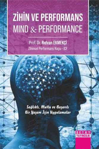 Zihin ve Performans (Mind & Performance) Rıdvan Ekmekçi